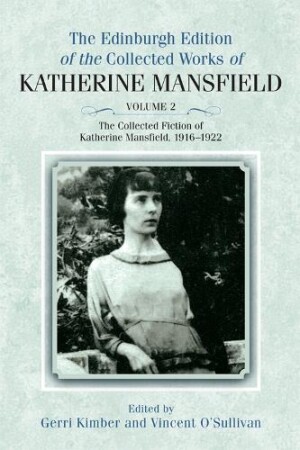 Collected Fiction of Katherine Mansfield, 19161922