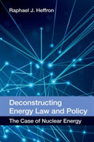 Deconstructing Energy Law and Policy
