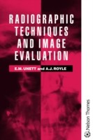 RADIOGRAPHIC TECHNIQUE & IMAGE EVAL