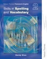 Nelson Thornes Framework English Skills in Spelling and Vocabulary 2