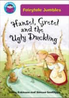 Start Reading: Fairytale Jumbles: Hansel & Gretel and the Ugly Duckling