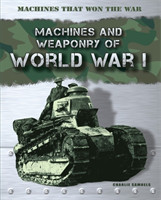 Machines that Won the War: World War I