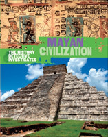 History Detective Investigates: Mayan Civilization