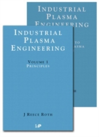 Industrial Plasma Engineering - 2 Volume Set