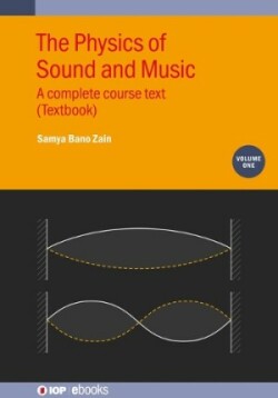 Physics of Sound and Music, Volume 1