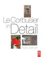 Le Corbusier in Detail