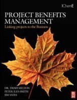 Project Benefits Management: Linking projects to the Business