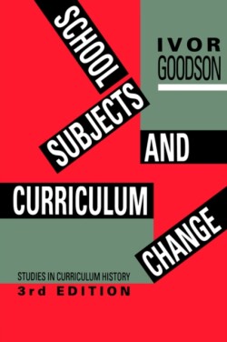 School Subjects and Curriculum Change