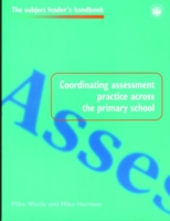 Coordinating Assessment Practice Across the Primary School