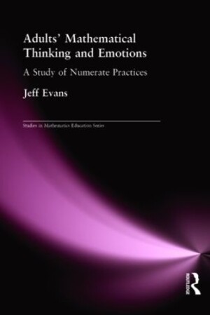 Adults' Mathematical Thinking and Emotions