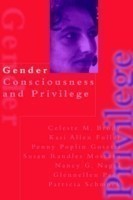 Gender Consciousness and Privilege