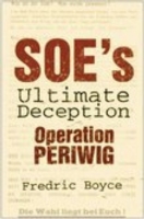 SOE's Ultimate Deception