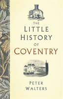 Little History of Coventry