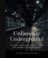 Unfamiliar Underground