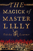Magick of Master Lilly