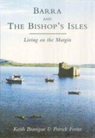 Barra and the Bishop's Isles