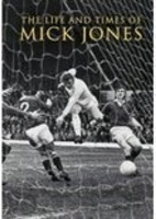 Life and Times of Mick Jones