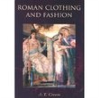 Roman Clothing and Fashion