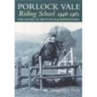 Porlock Vale Riding School 1946-1961