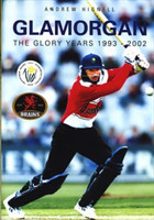 Glamorgan: The Glory Years 1993-2002