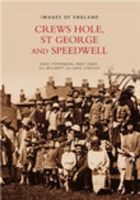 Crews Hole, St George and Speedwell: Images of England