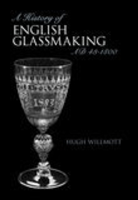 History of Glassmaking in England