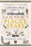 London's Plague Years