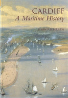 Cardiff: A Maritime History