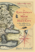 Englishman, the Moor and the Holy City