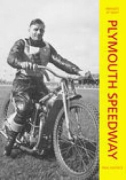 Plymouth Speedway: Images of Sport