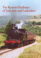 Restored Railways of Yorkshire and Lancashire