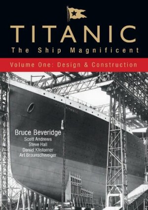 Titanic: The Ship Magnificent - Volume One