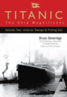 Titanic: The Ship Magnificent - Volume Two
