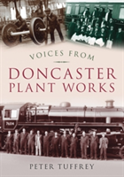 Voices from Doncaster Plant Works