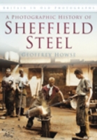 Photographic History of Sheffield Steel