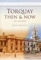 Torquay Then & Now