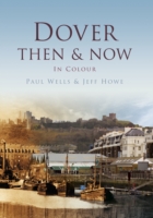 Dover Then & Now