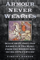 Armour Never Wearies