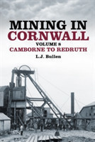 Mining in Cornwall Vol 8