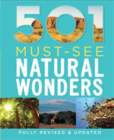 501 Must-See Natural Wonders