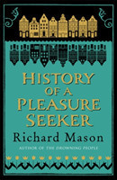 History of a Pleasure Seeker