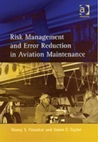 Risk Management and Error Reduction in Aviation Maintenance