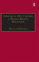 Individual Duty within a Human Rights Discourse