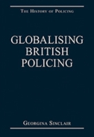 Globalising British Policing