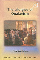 Liturgies of Quakerism