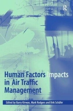 Human Factors Impacts in Air Traffic Management