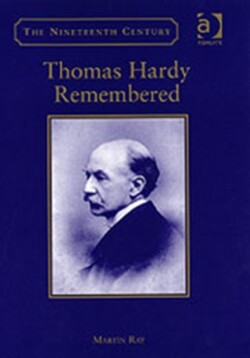 Thomas Hardy Remembered