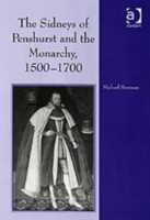 Sidneys of Penshurst and the Monarchy, 1500–1700