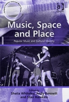 Music, Space and Place