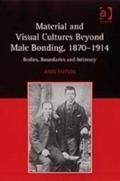 Material and Visual Cultures Beyond Male Bonding, 1870–1914